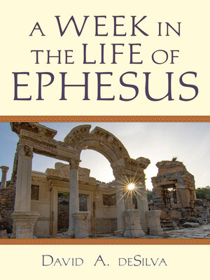 cover image of A Week In the Life of Ephesus